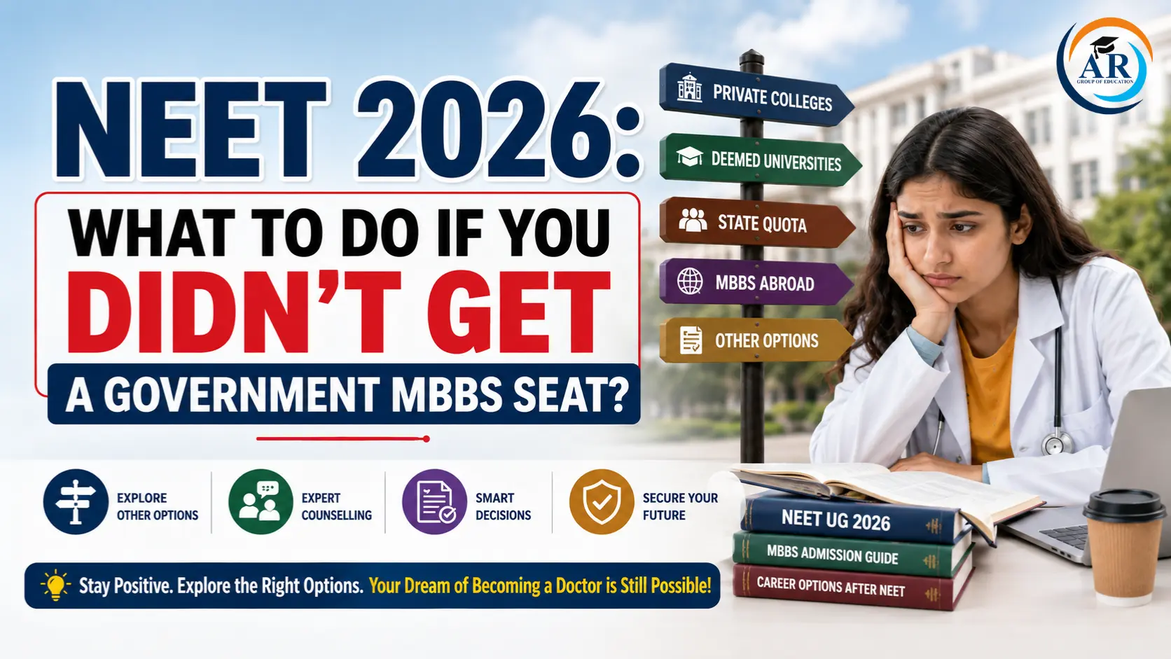 NEET 2026: What to Do If You Didn't Get a Government MBBS Seat?