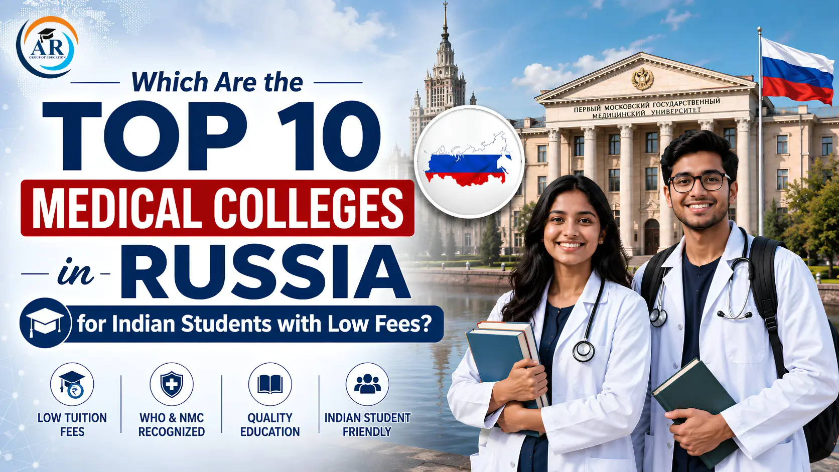 Which Are the Top 10 Medical Colleges in Russia for Indian Students with Low Fees?