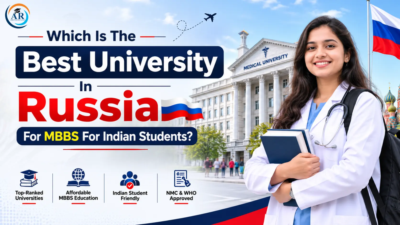 Which Is The Best University In Russia For MBBS For Indian Students?