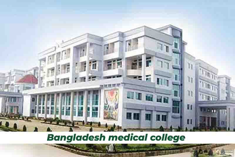 Bangladesh Medical College Bangladesh 2026-27 | Courses, Fees, Admission
