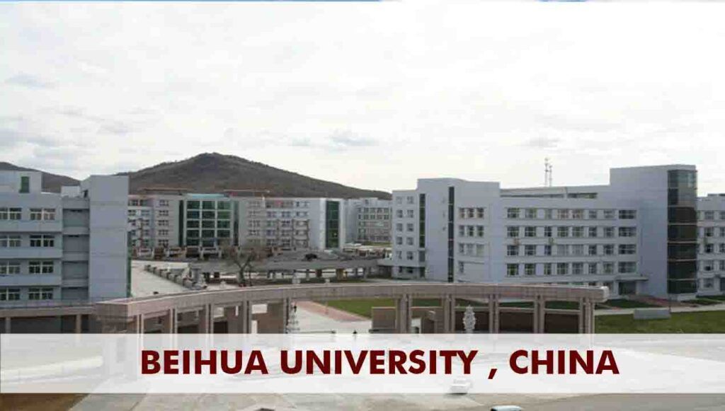 Beihua University 2024-25 | Courses, Fees, Admission China