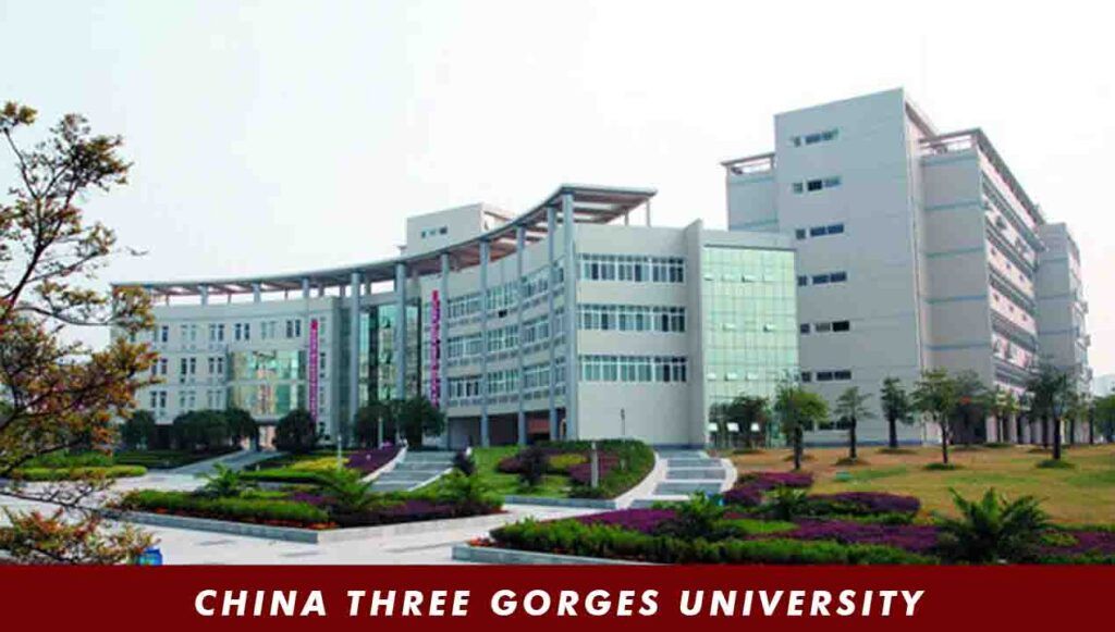 China Three Gorges Medical University 2024-25 | Courses, Fees, Admission