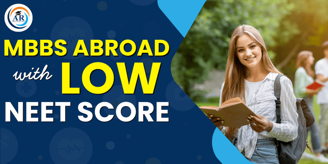 Dream Of Becoming a Doctor – MBBS Abroad with Low NEET Score 