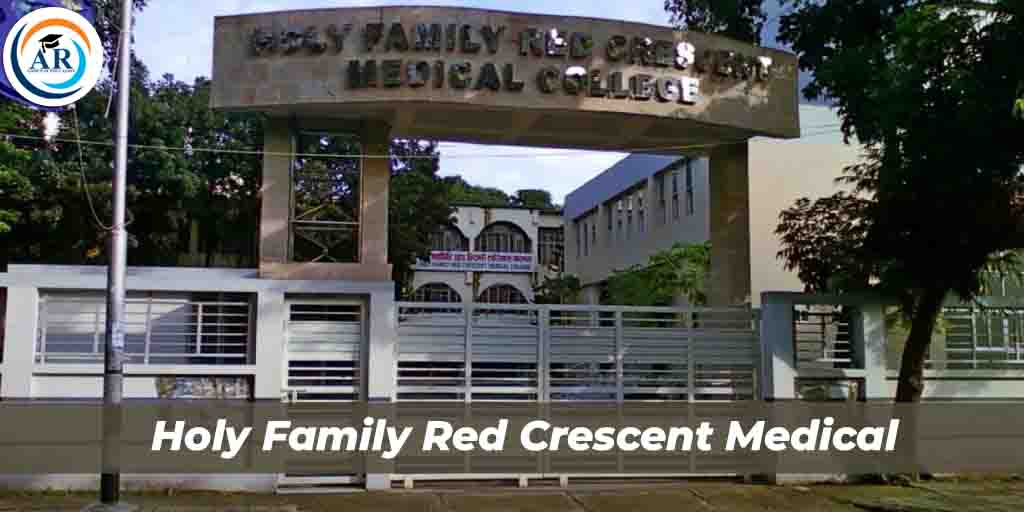 Holy Family Red Crescent Medical College Bangladesh 2026-27 | Courses, Fees, Admission