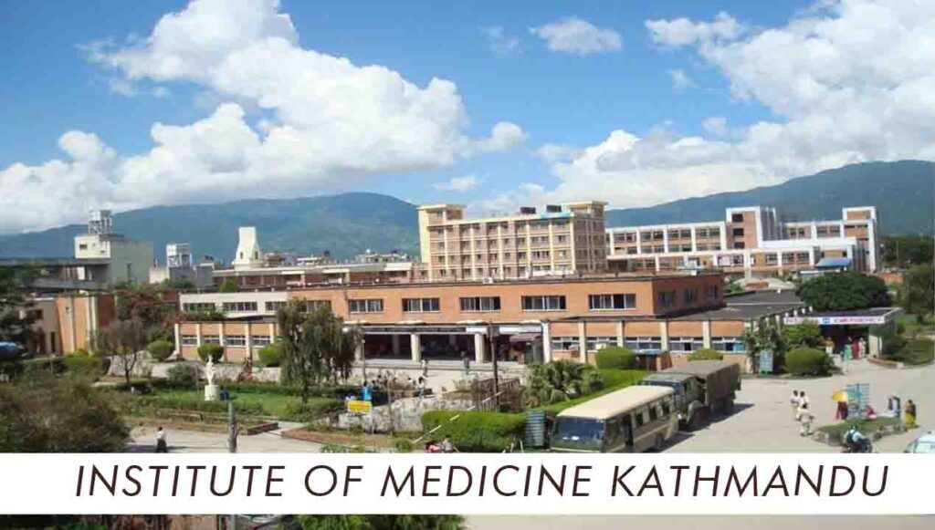 Institute of Medicine Kathmandu 2026-27 | Courses, Fees, Admission