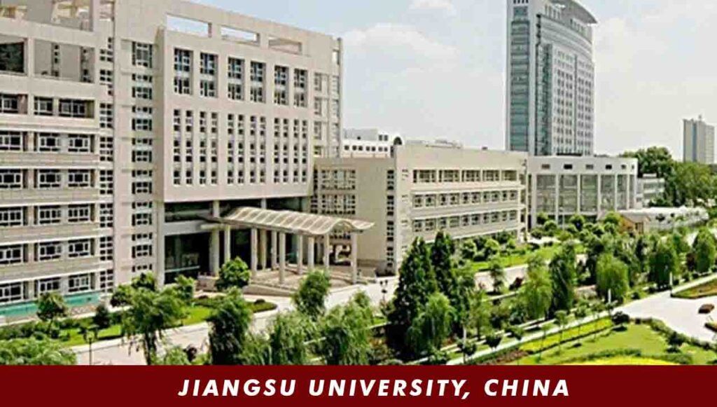 Jiangsu University China 2024-25 | Courses, Fees, Admission