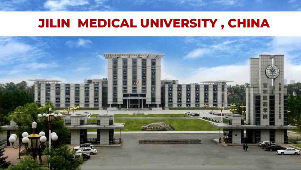 Jilin Medical University China 2024-25 | Courses, Fees, Admission