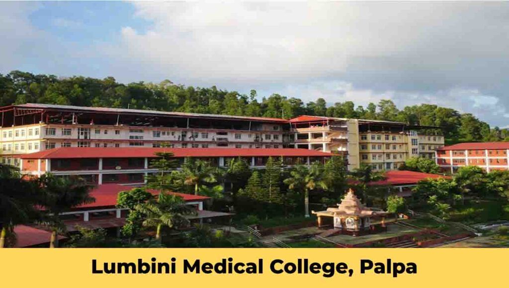 Lumbini Medical College Palpa 2026-27 | Courses, Fees, Admission