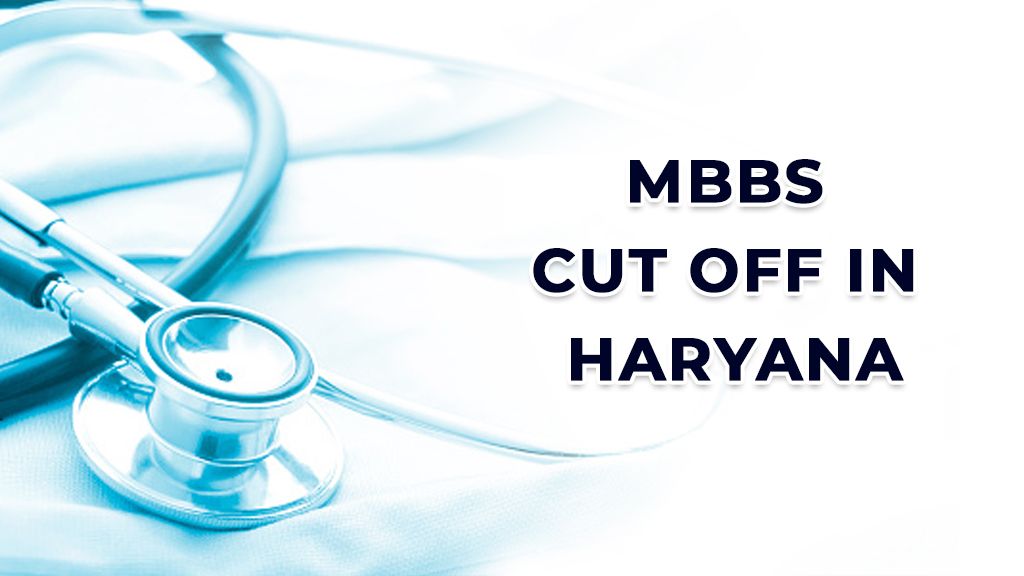 MBBS Cutoff in Haryana