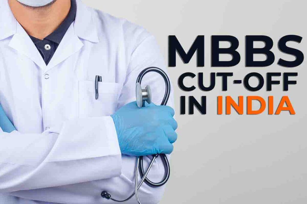 MBBS Cut-Off in India 2023