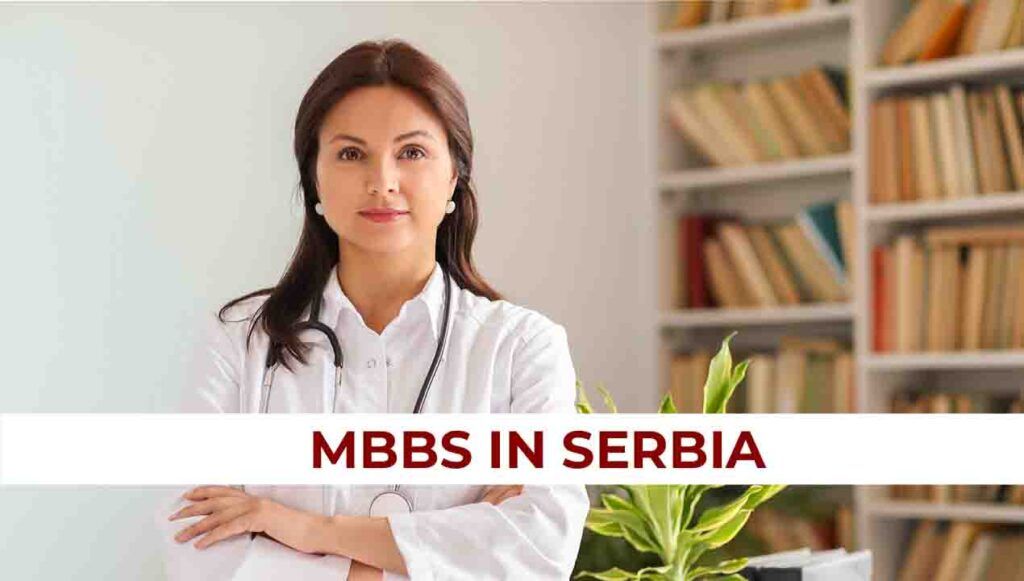 MBBS in Serbia for Indian Students 2026-27