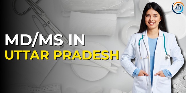 MD MS Colleges In Uttar Pradesh