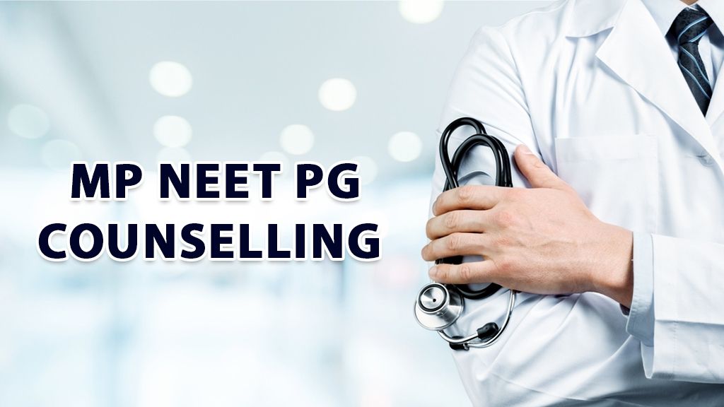 MP NEET PG Counseling