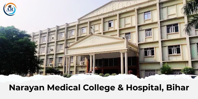 Narayan Medical College & Hospital Bihar