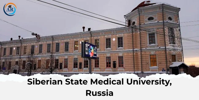 Siberian State Medical University Russia 2026-27 | Courses, Fees, Admission